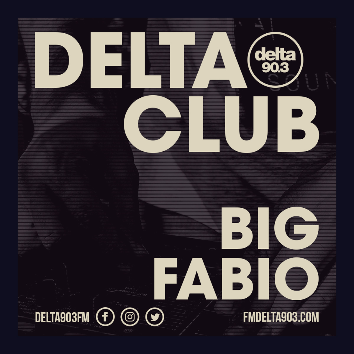 Delta Podcasts - Delta Club presents Big Fabio (27.06.2018)