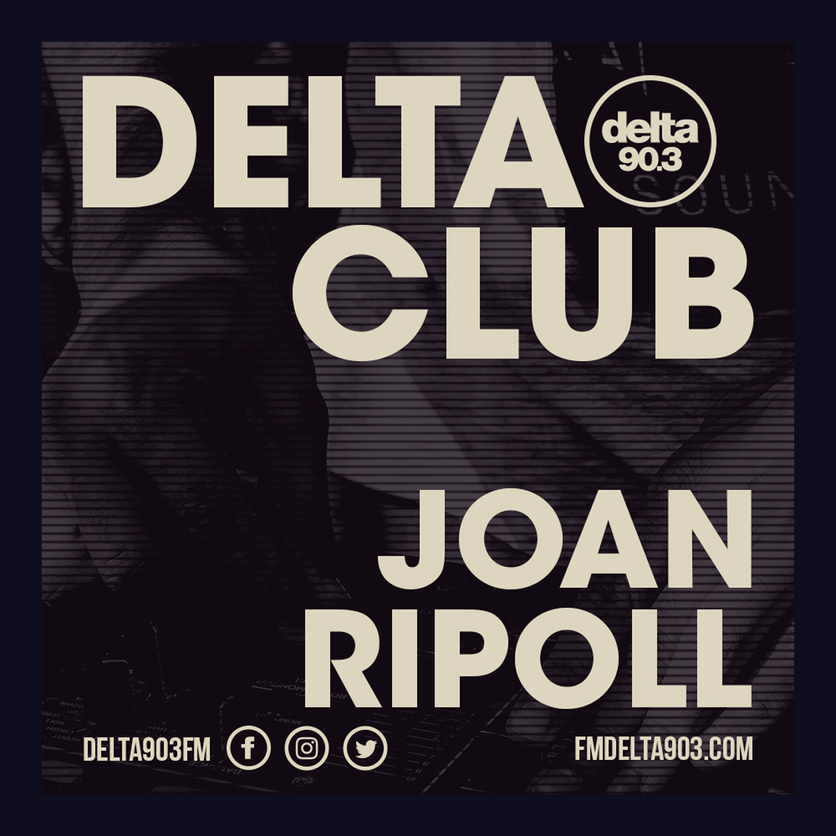 Delta Podcasts - Delta Club presents Joan Ripoll (25.04.2018)