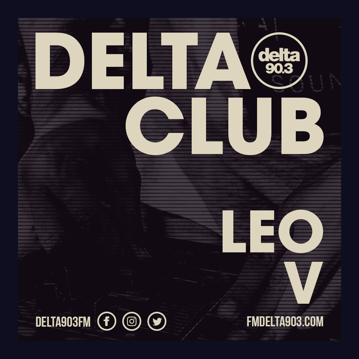 Delta Podcasts - Delta Club presents Leo V (04.07.2018)