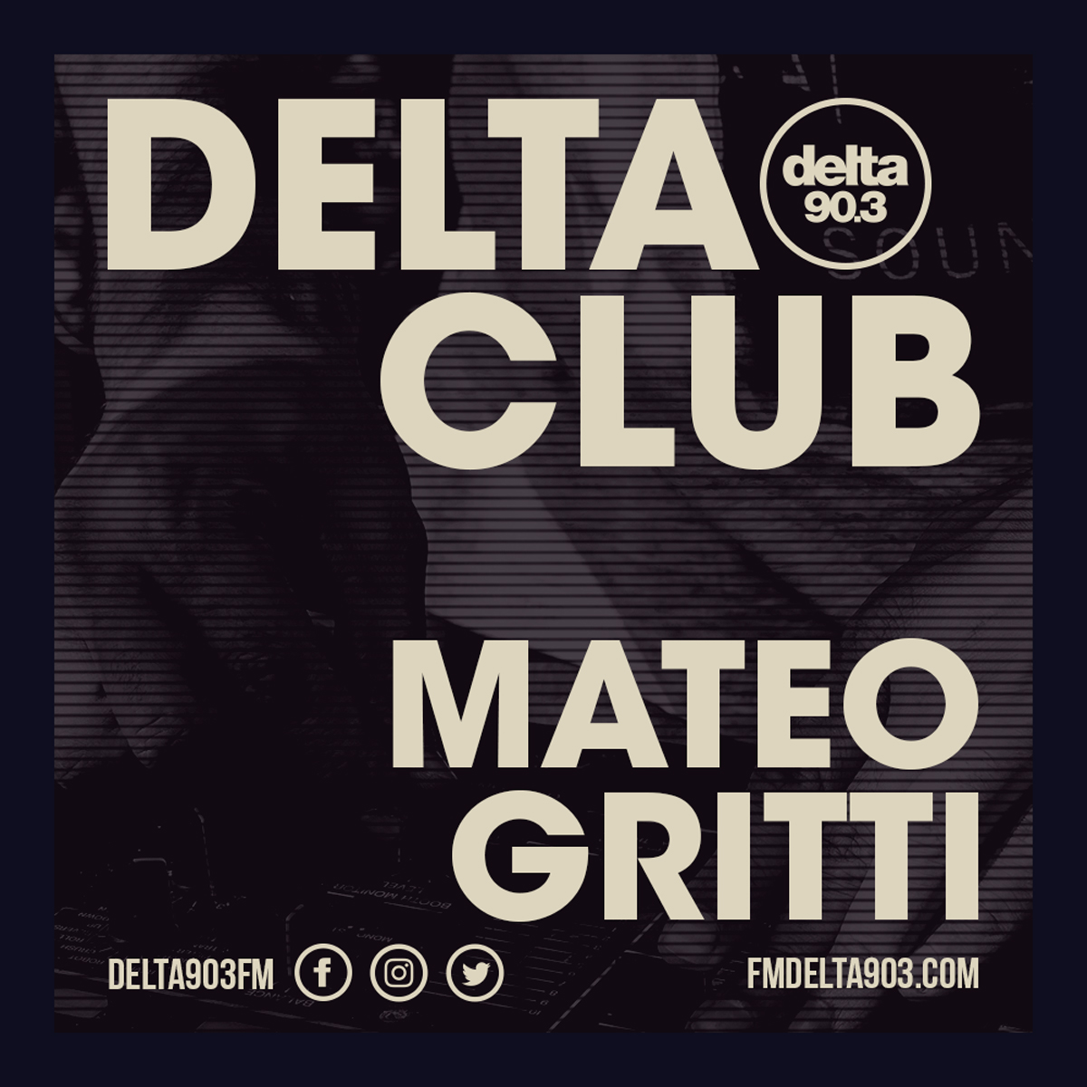 Delta Podcasts - Delta Club presents Mateo Gritti (24.04.2018)