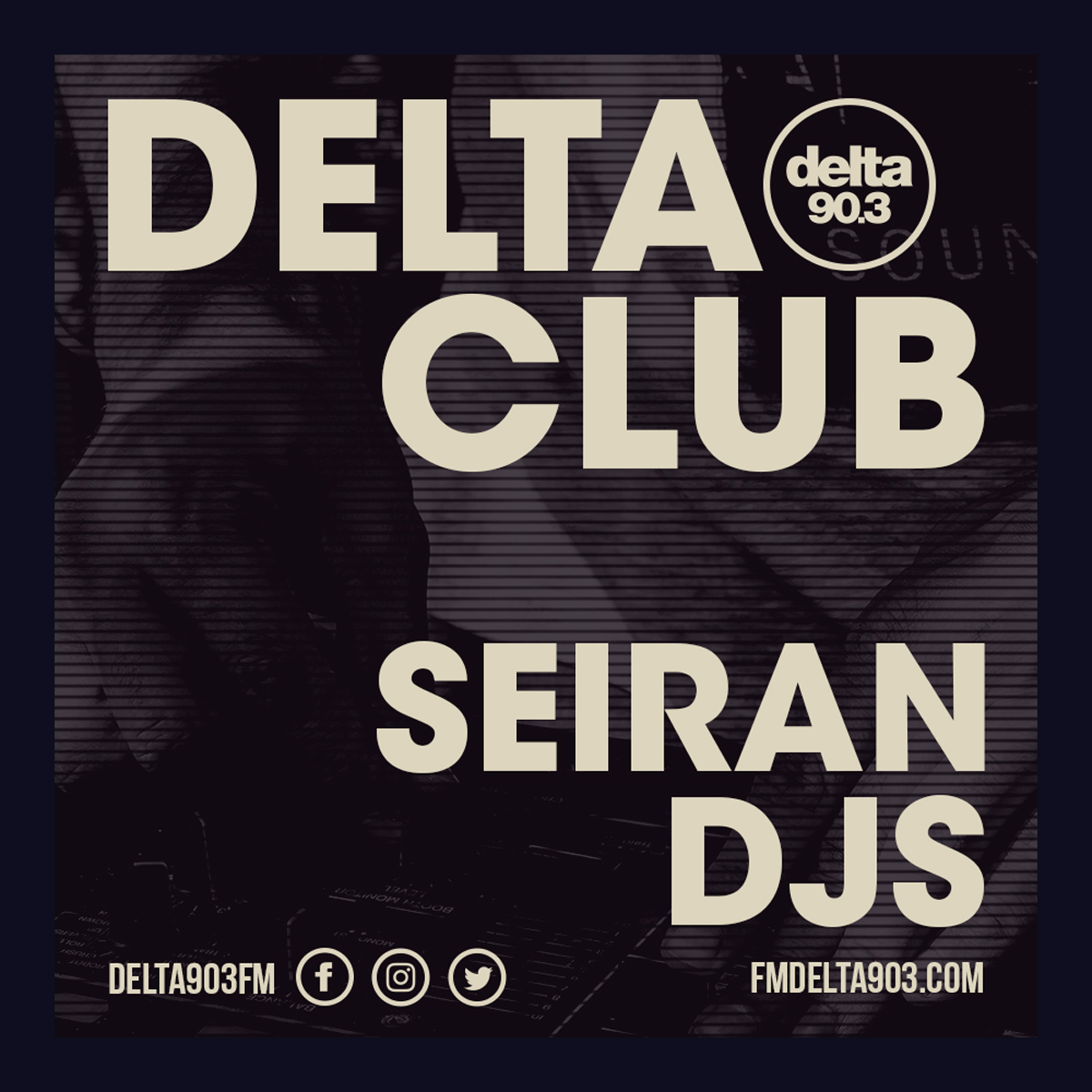 Delta Podcasts - Delta Club presents Seiran DJs (14.05.2018)