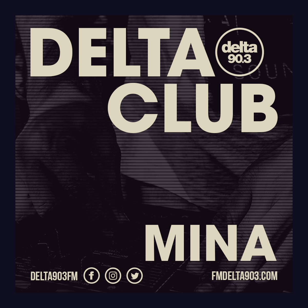 Delta Podcasts - Delta Club presents MINA (10.04.2018)