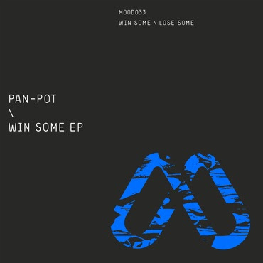 Pan Pot Win Some EP