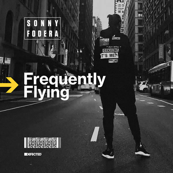Sonny Fodera Frequently Flying Cover