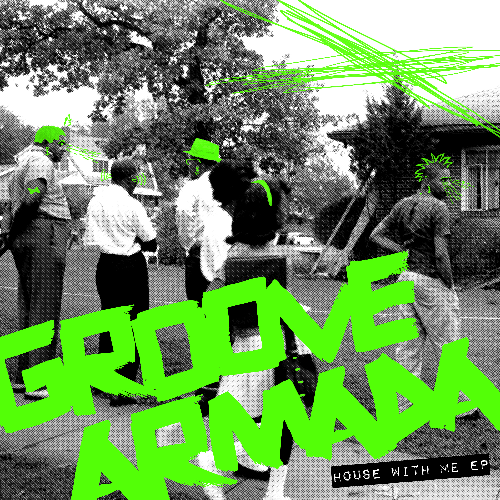 groove armada house with me ep Cover